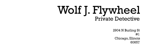 Wolf J. Flywheel, Private Detective